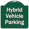 Signmission Hybrid Vehicle Parking Heavy-Gauge Aluminum Architectural Sign, 18" x 18", GW-1818-9835 A-DES-GW-1818-9835 - alternate 1